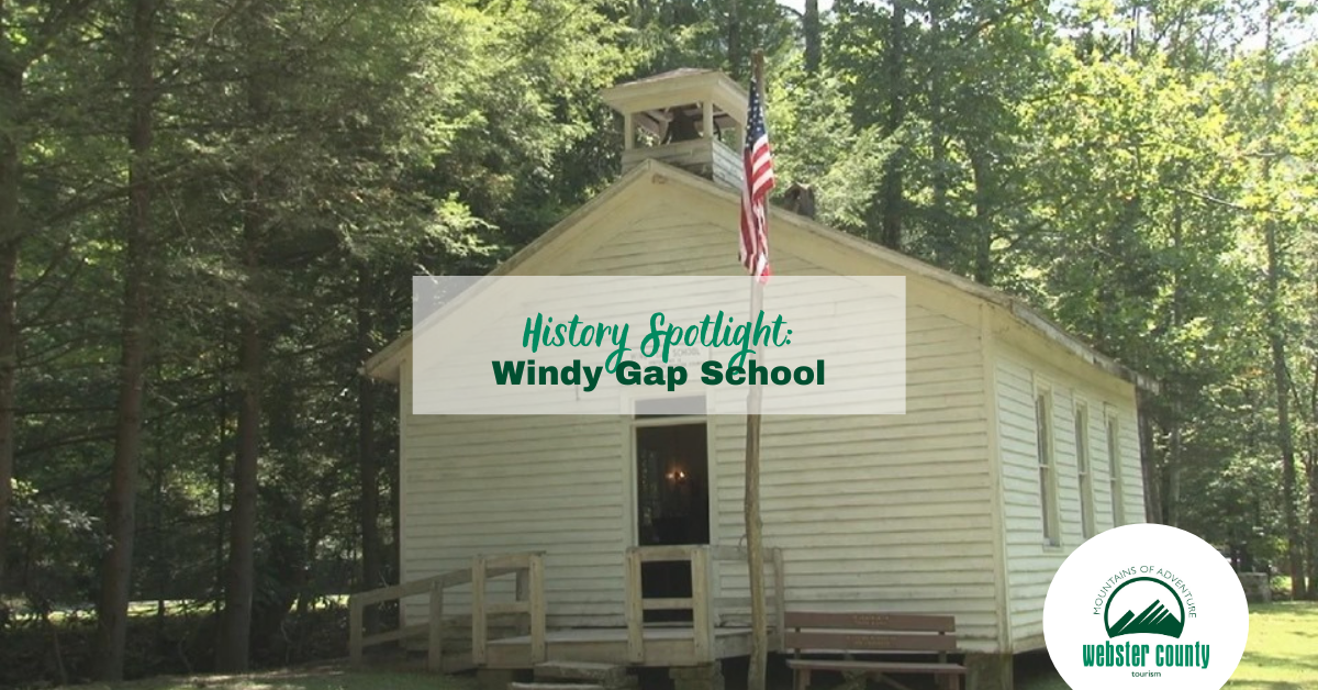 History Spotlight Windy Gap School Webster County Tourism